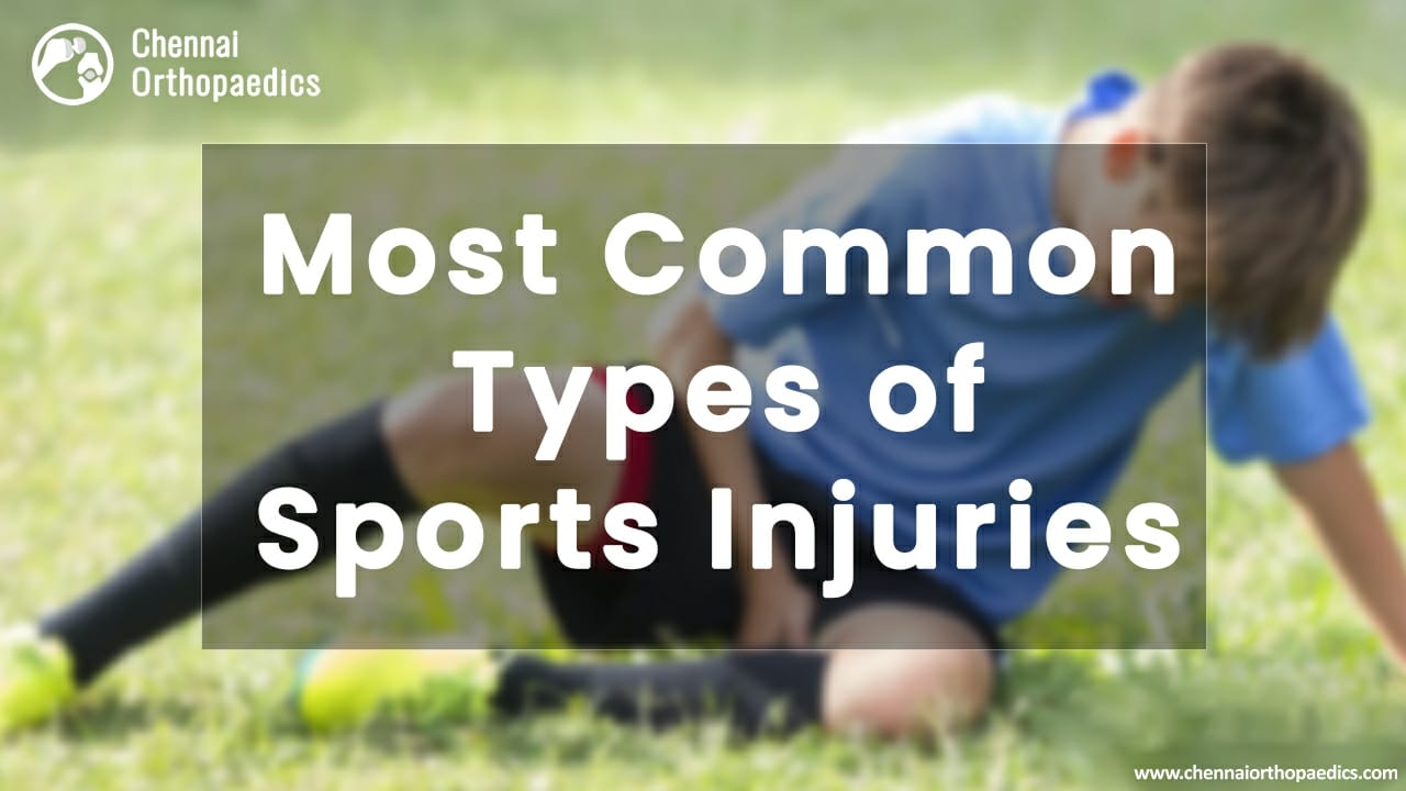 Most Common Sports Injuries Treatment In Chennai  @ Dr Bharani  Kumar Dayanandam